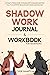 Shadow Work Journal and Wor...