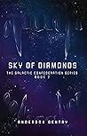 Sky of Diamonds (The Galactic Confederation Book 2)
