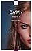 Dawn : partie 1