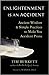 Enlightenment Is an Accident: Ancient Wisdom and Simple Practices to Make You Accident Prone
