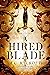 A Hired Blade (The Everlands Cycle, #0.5)
