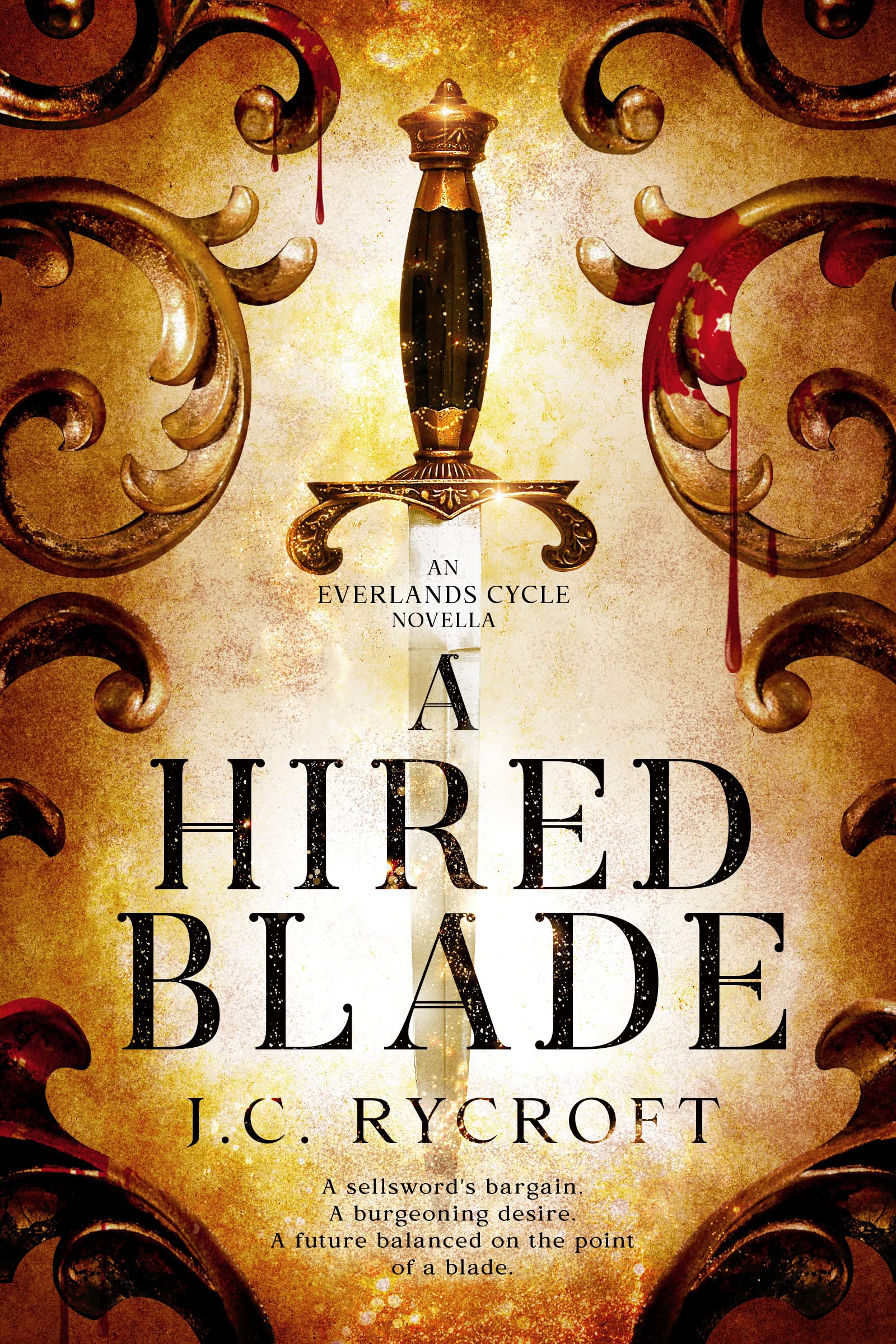 A Hired Blade (The Everlands Cycle, #0.5)