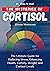 The Mysteries Of Cortisol (...