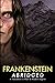 Frankenstein Abridged: A Translation in Plain & Modern English