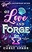 OF Love and Forge: A Neosphere Novel (Beyond a Contemporary Mythos)
