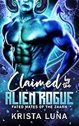 Claimed by the Alien Rogue (Fated Mates of the Zaarn, #1) 