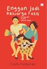 Enggan Jadi Kelua...