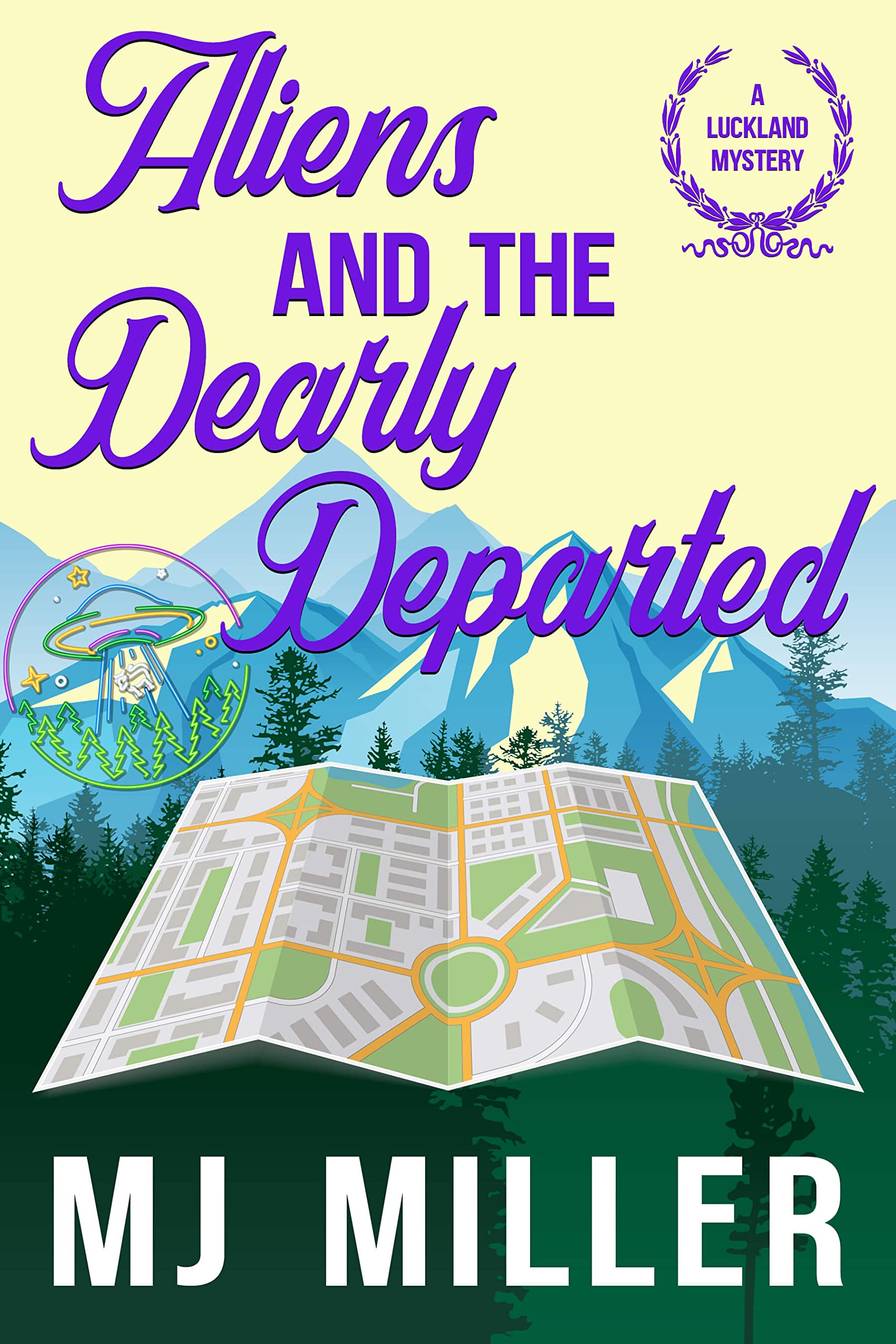 Aliens and the Dearly Departed (A Luckland Mystery Book 2)