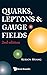 QUARKS LEPTONS AND GAUGE FIELDS, 2ND EDITION