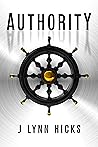 Authority: A Young Adult Dystopian Thriller (Clarity Chronicles, Book 3)