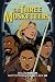 The Three Musketeers by Scott Fitzgerald Gray