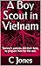 A Boy Scout in Vietnam: Tom...