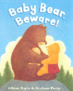 Baby Bear Beware! (Paperback)