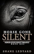 Horse Gone Silent