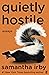Quietly Hostile by Samantha Irby