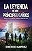 La Leyenda de los Príncipes...
