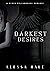 Darkest Desires by Alessa Hale