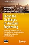 Facing the Challenges in Structural Engineering: Proceedings of the 1st GeoMEast International Congress and Exhibition, Egypt 2017 on Sustainable Civil Infrastructures
