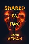 Book cover for Shared by Two