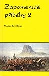 Zapomenuté příběhy 2