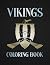Vikings Coloring Book: Stre...