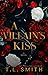 A Villain's Kiss