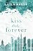 Kiss Me Forever (The Maxwell Brothers)