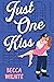 Just One Kiss
