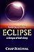 Go See the Eclipse: A Glimp...