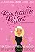 Practically Perfect by Jennifer Youngblood