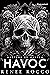 Havoc (Masters of Mayhem, #3)