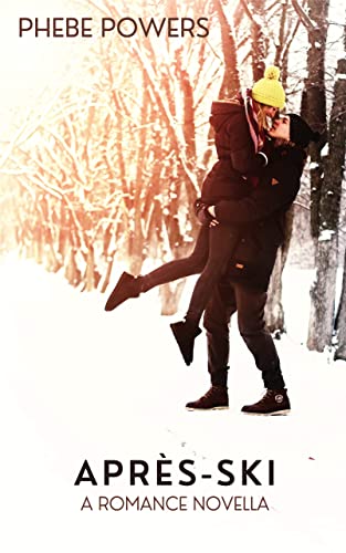 Après-Ski: A Romance Novella