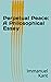 Perpetual Peace: A Philosophical Essay