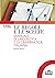 Le regole e le scelte: Manuale di linguistica e di grammatica italiana (Italian Edition)