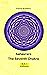 Sahasrara - The Seventh Chakra
