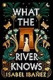 Image for What the River Knows