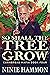 So Shall The Tree Grow (Cornbread Mafia Book 4)