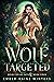 Wolf Targeted (Rejected by Fate Book 4)