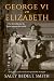 George VI en Elizabeth: Het huwelijk dat de Britse monarchie redde (Dutch Edition)