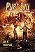 Pure Evil: The Casebook of ...