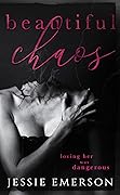 Beautiful Chaos
