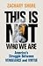 This Is Not Who We Are: Ame...