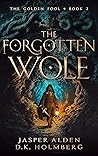 The Forgotten Wole (The Golden Fool #2)