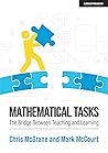 Mathematical Tasks: The Bridge Between Teaching and Learning