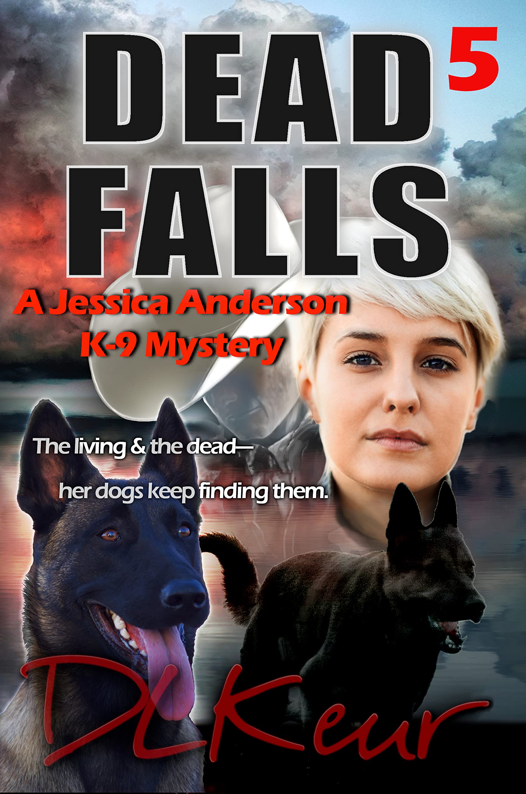 Dead Falls (Jessica Anderson K-9 Mysteries #5)