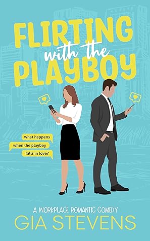 Flirting with the Playboy (Harbor Highlands, #2)