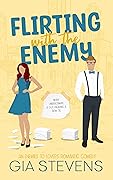 Flirting with the Enemy (Harbor Highlands)