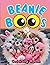 Beanie Boo's Coloring Book: A Great Beanie Boo's Coloring Pages With 50+ High Quality Images For Kids To Color, Great Gift Idea For Kids