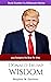 Donald Trump Wisdom: 232 In...
