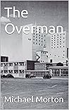 The Overman The Overman